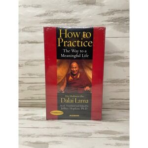 How to Practice: The Way to a Meaningful Life by Dalai Lama (2002, Audiobook)
